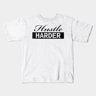 Hustle Harder Vintage (black) Kids T-Shirt